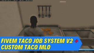 Taco Job System V2 + Custom Taco MLO - Fivem Scripts