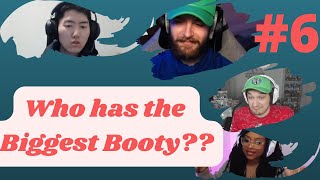 THE BIGGEST BOOTY?  -  SSS Podcast Episode 6