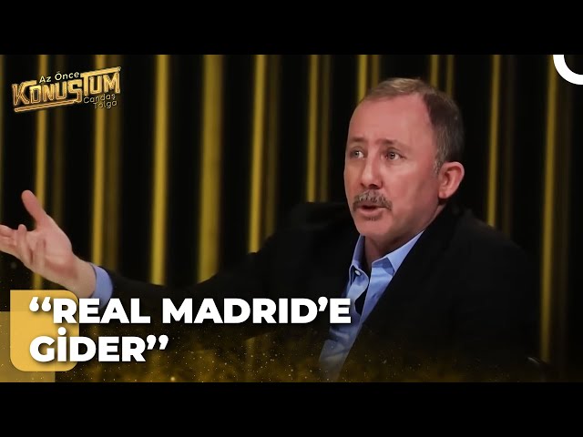 Sergen Yalçın'dan Arda Güler'in Real Madrid Transferi Öngörüsü! | Candaş Tolga Işık Az Önce Konuştum class=