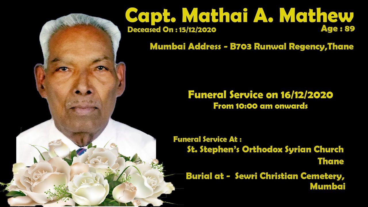 Funeral Service of Captain Mathai Abraham Mathew - YouTube
