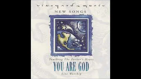 You Are God   Touching the Father's Heart, Vol 31