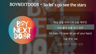 BOYNEXTDOOR - So let's go see the stars [가사/Lyrics]