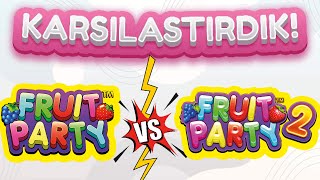 FRUIT PARTY VS FRUIT PARTY 2 SLOT OYUNLARI KARŞILAŞTIRMASI #slot #casino #slotoyunları