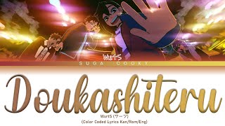 DANDADAN S2ED: WurtS - Doukashiteru どうかしてる Lyrics (Color Coded Lyrics Kan/Rom/Eng)