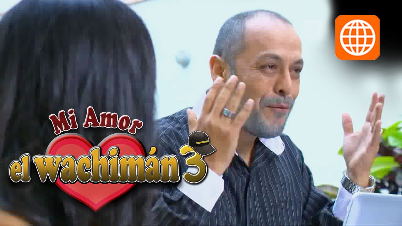 Mi amor el Wachiman 3 Cap 3 parte 3/3 - Miércoles 24-09-2014