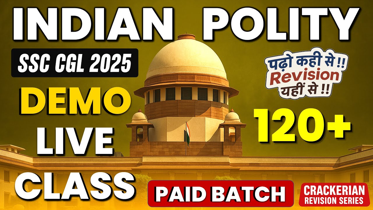 SSC CGL 2025 | Indian Polity Statement Based 120+ MCQs | Demo Live ...