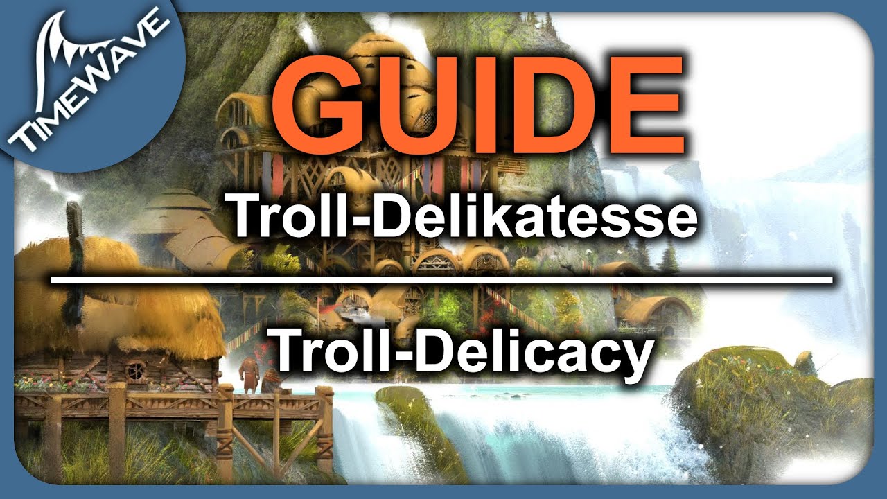 GW2 "Troll-Delikatesse / Troll-Delicacy" | Janthir Wilds