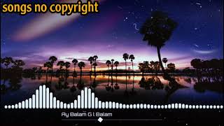 Ay Balam Gül Balam (No Copyright) اغنية تركية جميلة جدا ارتدي السماعه للاستمتاع 🎧🔥