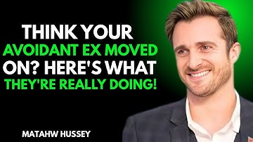 Think Your Avoidant Ex Moved On? Here