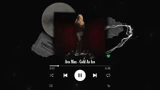 Ava Max - Cold As Ice ( Clean Acapella )