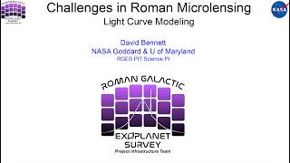 Challenges in Roman Microlensing - David Bennett (GSFC)