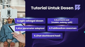 Tutorial Penggunaan Sistem Asesmen Adaptif Berbasis AIVideo