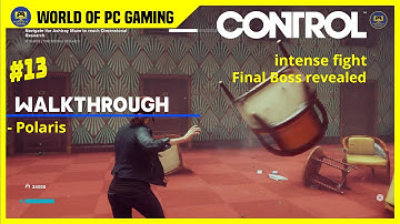 PART 13 Polaris Mission - CONTROL Gameplay Walkthrough PC FULL GAME No Commentary