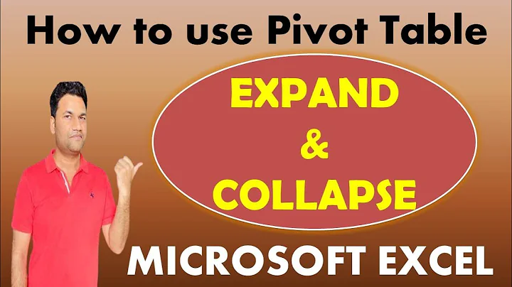 How to use Expand & Collapse in PIVOT TABLE in Ms excel