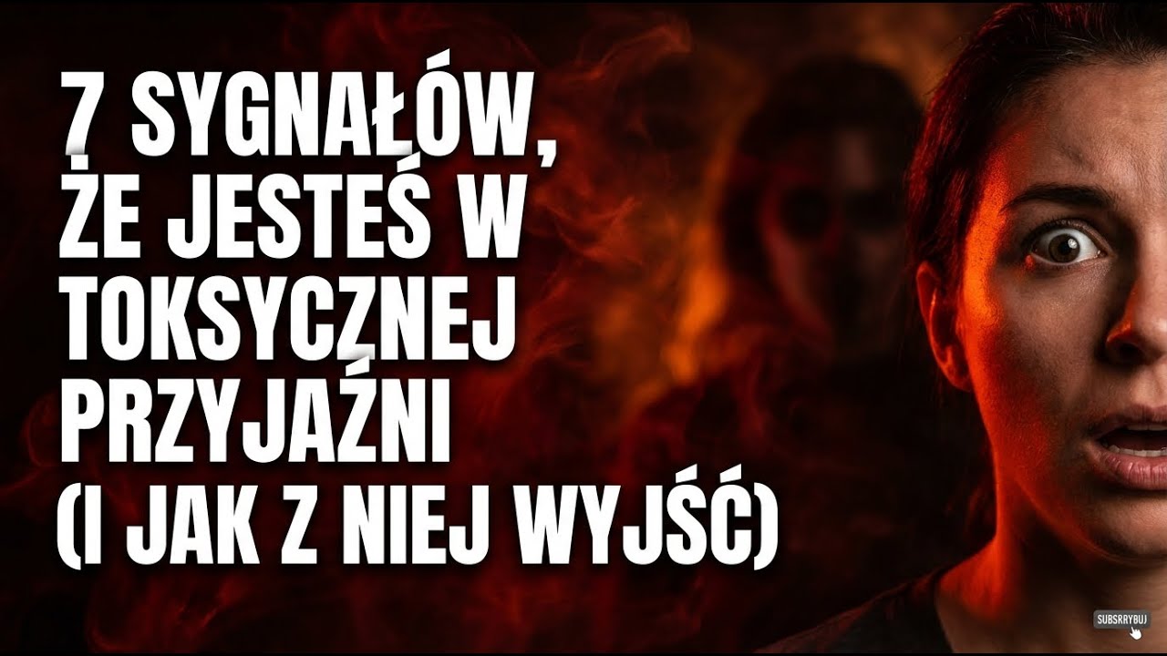 7 czerwonych flag w przyjaźni... i jak sobie z nimi radzić.