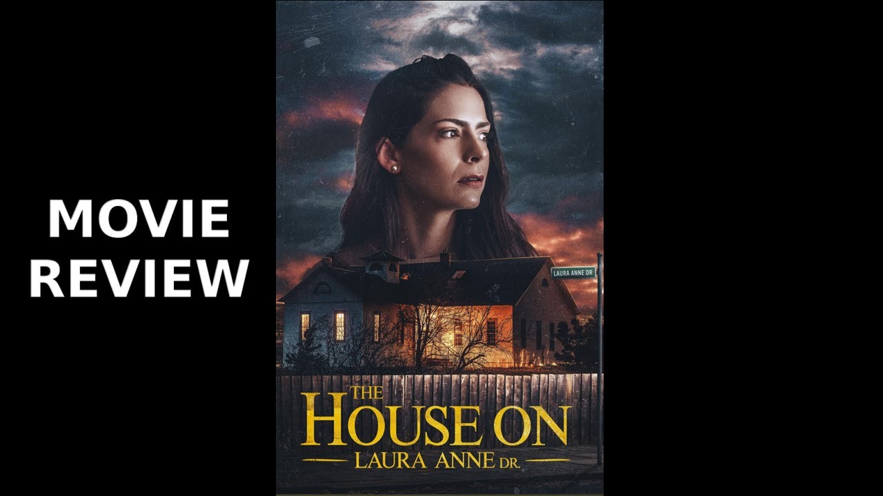 Movie Review - The House on Laura Anne Dr. (2024) - YouTube