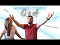 Married Couple Q & A | Are we having kids?  First Impressions? Can we read minds? God?