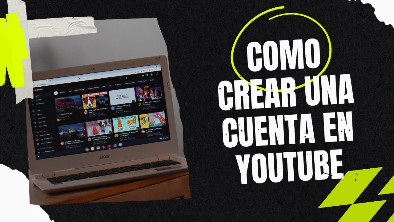 Como crear una cuenta en YouTube - YouTube