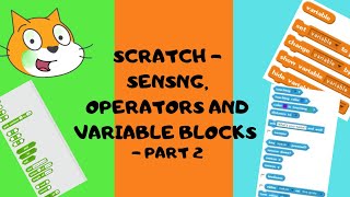 Scratch | Sensing, Operators and Variables - Part 2