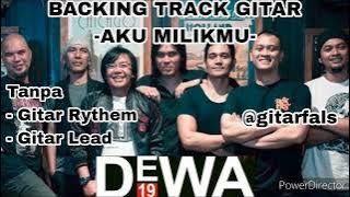 Backing Track - AKU MILIKMU - DEWA19