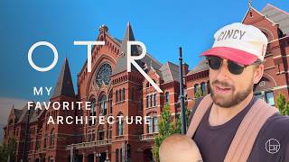 Favorite Cincinnati Architecture OTR