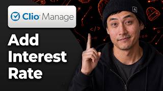 How to Add an Interest Rate to a Client Account in Clio Manage [2026 Step By Step Guide]