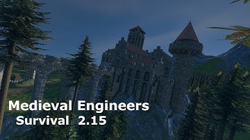 Medieval Engineers Survival 2.15 - Silver Castle