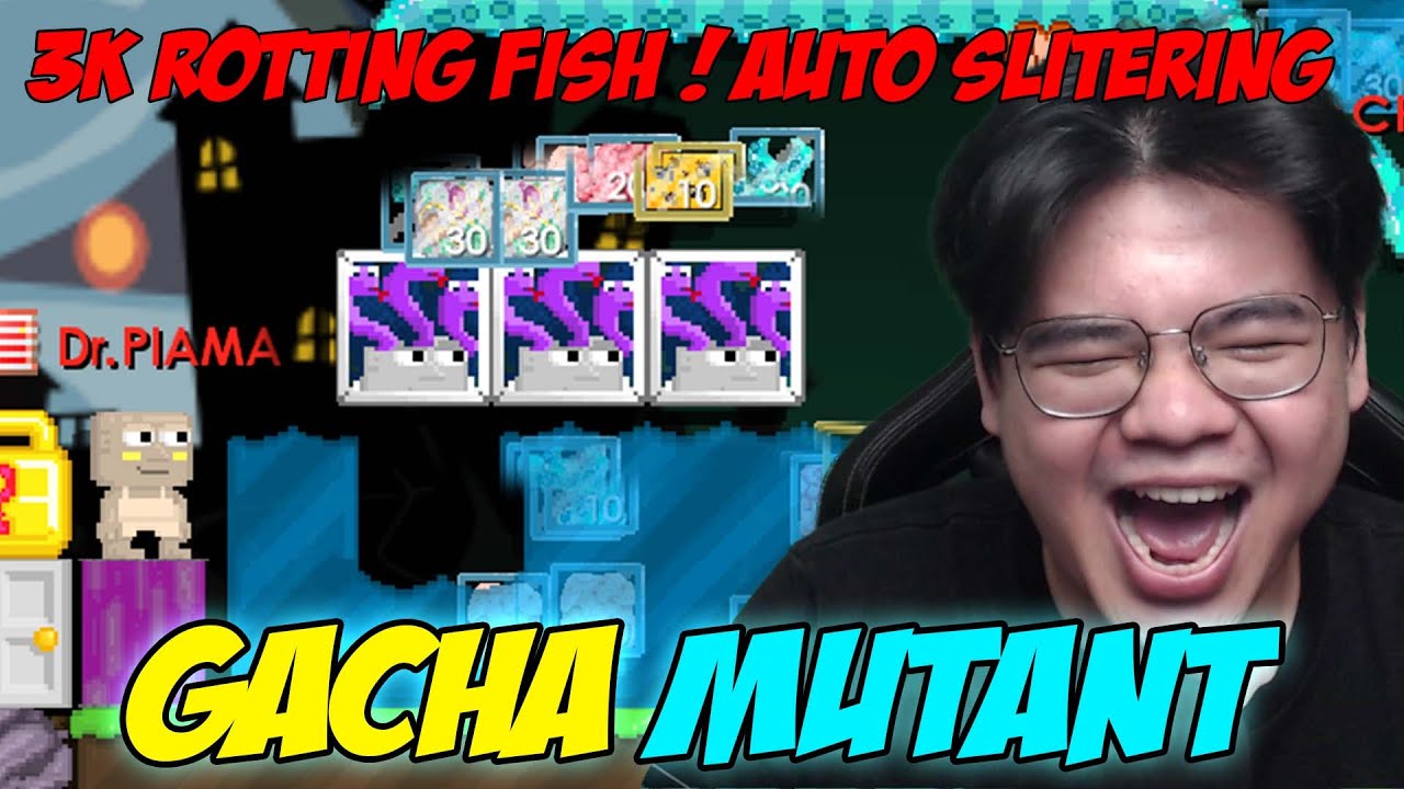 PIAMA PERTAMA KALI GACHA MUTANT ! LANGSUNG GACHA 3K ROTTING FISH - Growtopia Indonesia