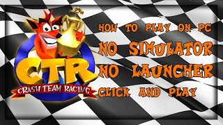 /How To Play Crash Team Racing Original On PC/No Simulator Or Launcher/ screenshot 5
