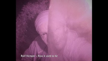 Ralf Kemper - How it used to be (Official Music Video)
