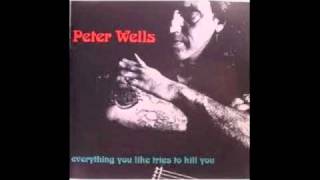 Video thumbnail of "Peter Wells - Between The Saddle..."