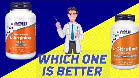 L-Arginine VS L-Citrulline [Benefits] | Which Boost Nitric Oxide Level Better