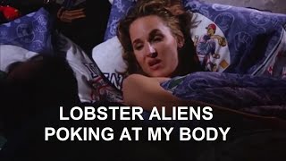 Seinfeld's Lobster Aliens Poking at My Body