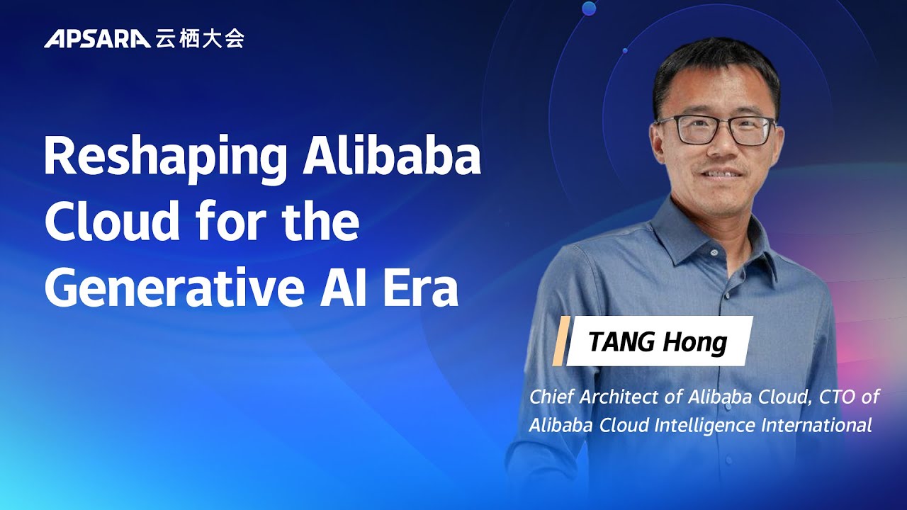 Reshaping Alibaba Cloud for the Generative AI Era - YouTube