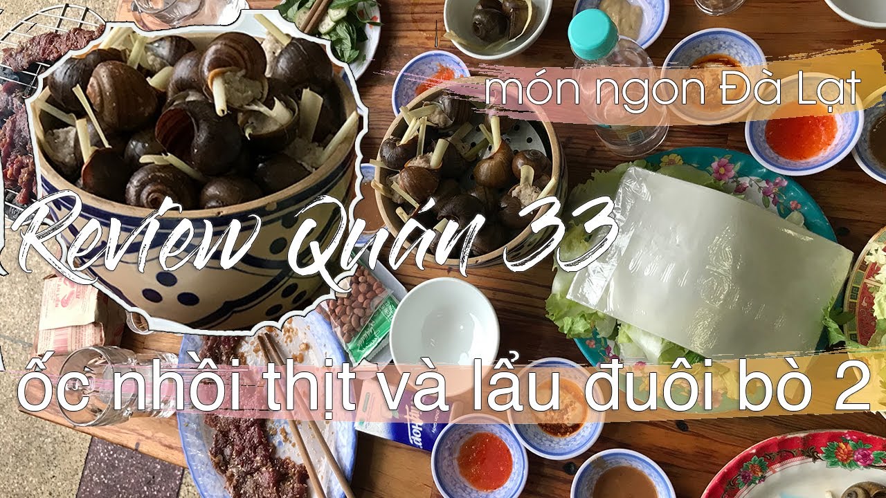 quán ốc ngon ở đà lạt Update Review quán ốc nhồi thịt 33 ngon nổi tiếng ở Đà Lạt