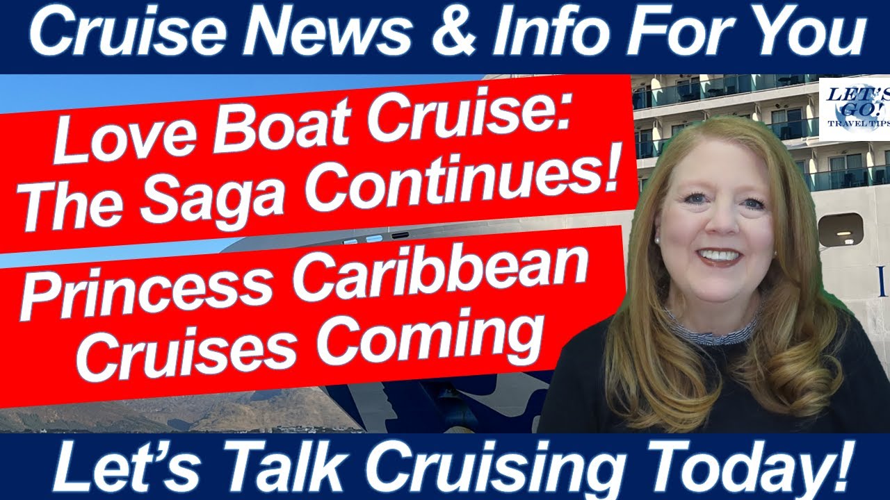 CRUISE NEWS! Love Boat Saga Continues! Carnival Receives Award! Excursions: You NEED to Know This!