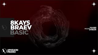 8Kays feat. Braev - Basic (Extended Mix) Resimi