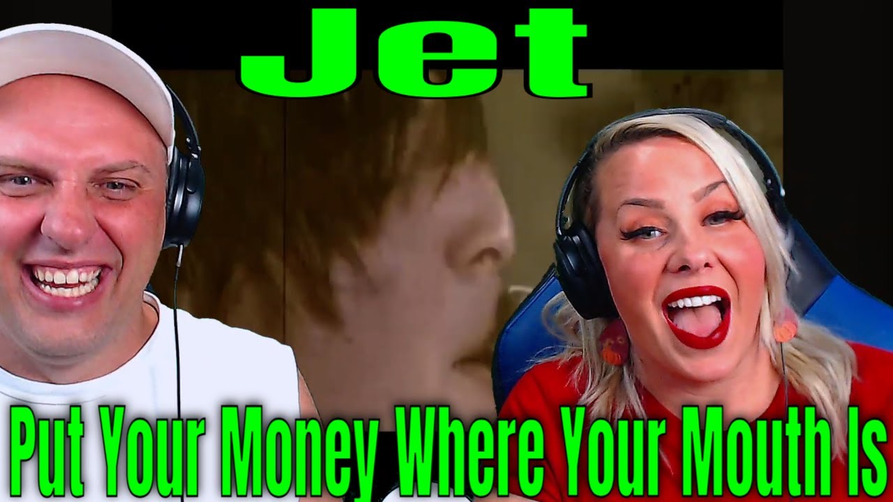 Reaction To Jet - Put Your Money Where Your Mouth Is (video) THE WOLF HUNTERZ REACTIONS