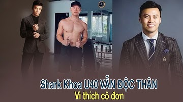 Shark Khoa Cá mập trẻ tuổi nhất Shark Tank U40 vẫn độc thân vì thích cô đơn | Shark Tank Viet Nam