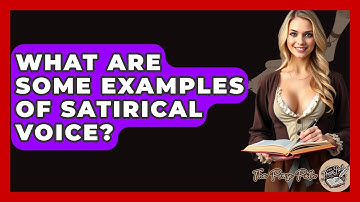 What Are Some Examples Of Satirical Voice? - The Prose Path