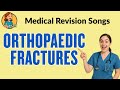 Orthopaedic Fractures Made Easy | Medical Revision Song
