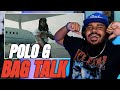 POLO STAY IN MODE!! Polo G - Bag Talk (Official Video) REACTION