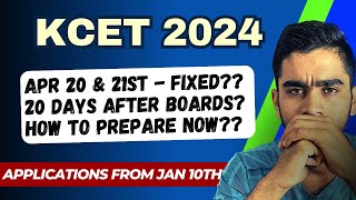 KCET 2024 Dates Out!! | Only 20-25 Days after Boards🥲 | Complete Information in 3 Minutes |