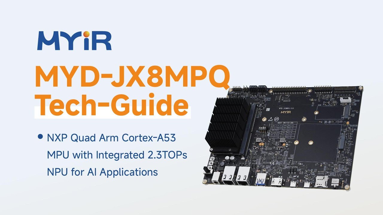 i.MX 8M Plus based MYD-JX8MPQ Development Board Quick Start Guide
