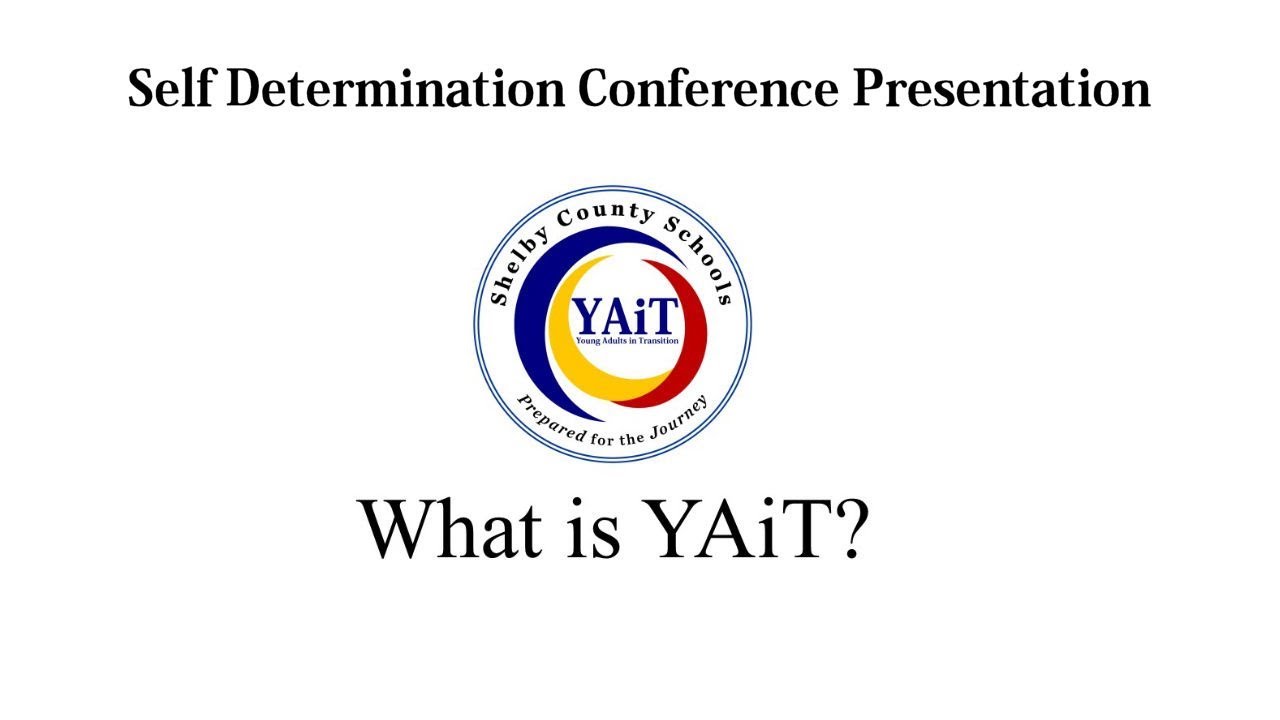 Self Determination Conference What is YAiT Presentation YouTube