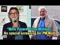 Mere Pyaare Prime Minister - No special screening for PM Modi Rakeysh Mehra