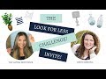 Look for Less Challenge Invite | July 2018 Yami &amp; Heidi Sonboul