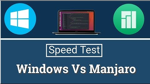 Manjaro linux vs windows 10 speed test | Linux vs Window speed test