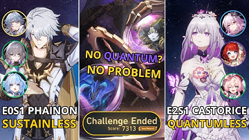 NEW Apocalyptic Shadow  v3.7 | NO QUANTUM? NO PROBLEM - E2S1 Castorice & E0S1 Phainon SUSTAINLESS