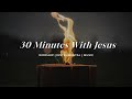 Spend Time With Jesus | Soaking Worship Music Into Heavenly Sounds // Instrumental Soaking Worship